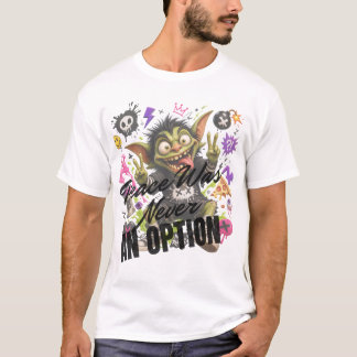 Camiseta Paz Nunca Foi Uma Opção (Goblin)