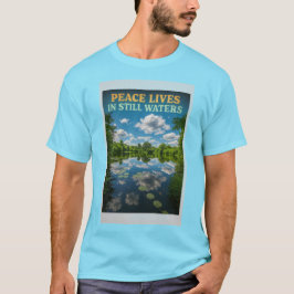 Camiseta Paz Vive em Águas Estáticas - Reflexão Natureza Qu