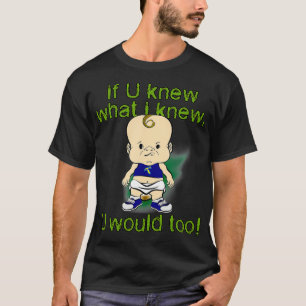 Camiseta PBTEEZ PBXZ00012 XCLV If U Knew What I Knew