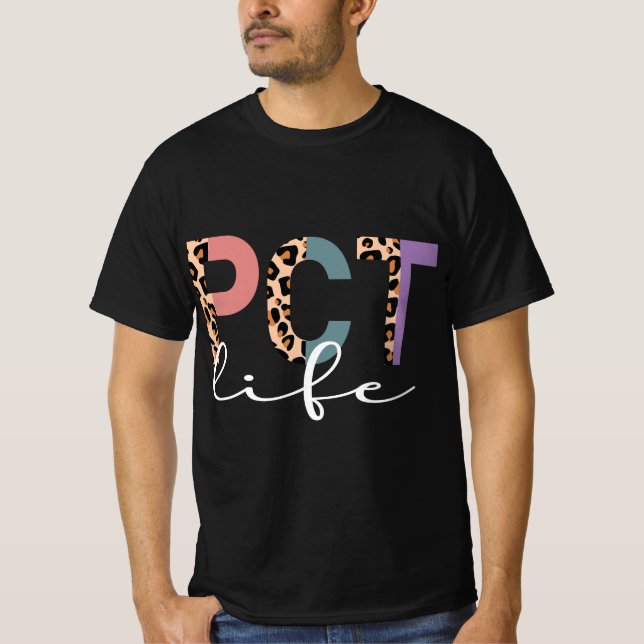 Camiseta PCT Life Proud Patient Care Technician  (Frente)