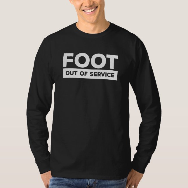 Camiseta Pé Fora de Serviço Lesão de Osso Quebrado Recupera (Frente)