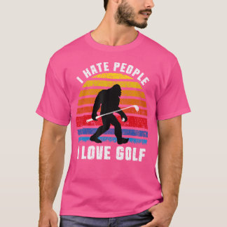 Camiseta Pé Grande Sasquatch Odeio as Pessoas Eu Amo Golfe