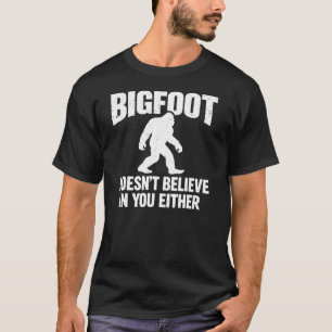Camiseta Pé Grande Também Não Acredita Em Você, Engraçado