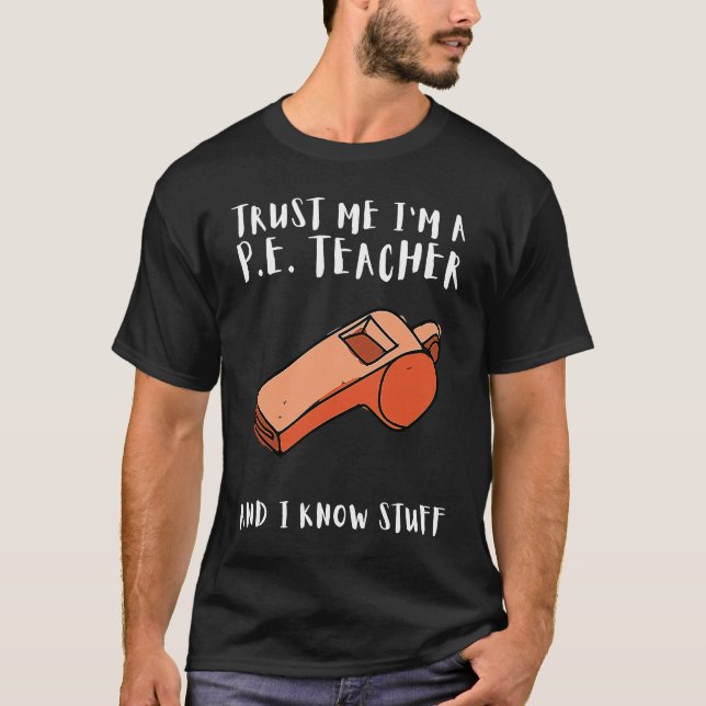 Camiseta PE Physical Education Teacher And P E Educator  1 (Frente)