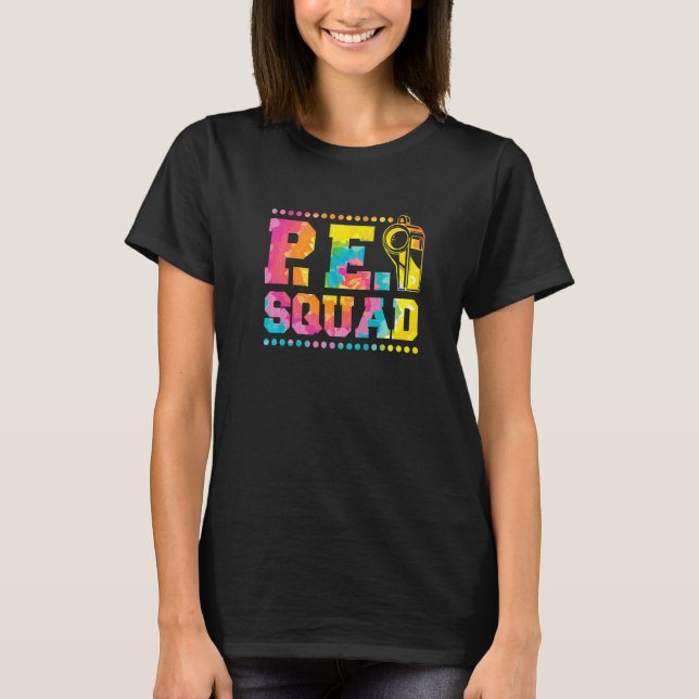 Camiseta Pe Squad Physical Education Teacher and PE Squad (Frente)