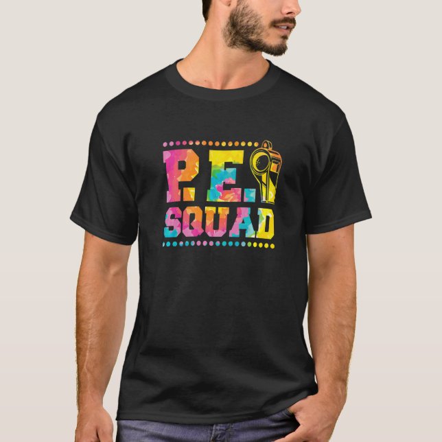 Camiseta Pe Squad Physical Education Teacher and PE Squad (Frente)