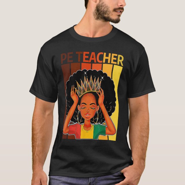 Camiseta PE Teacher Afro African American Black History Mon (Frente)