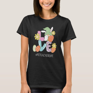 Camiseta PE Teacher Cute Easter Gnome Spring Love Gnomie