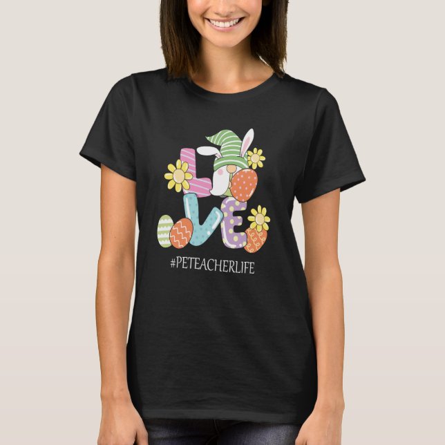 Camiseta PE Teacher Cute Easter Gnome Spring Love Gnomie (Frente)