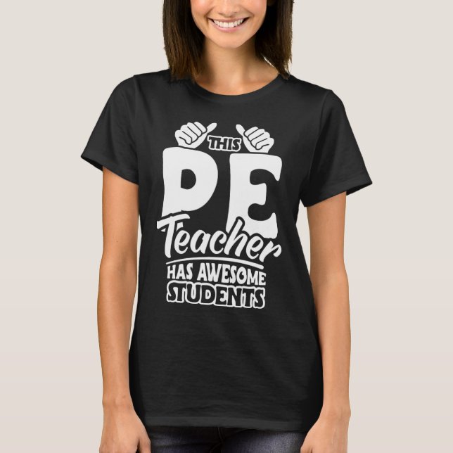 Camiseta PE Teacher Physical Education Teacher Appreciation (Frente)