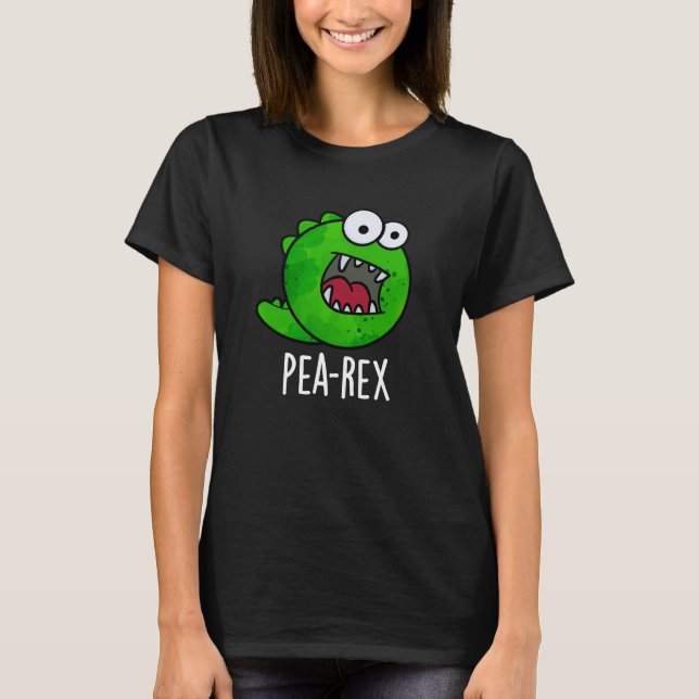 Camiseta Pea Rex Funny Dinosaur Veggie TRex Pun Dark BG (Frente)