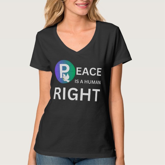 Camiseta Peace Is a Human Right | Dove and Earth Symbol (Frente)