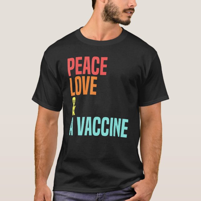 Camiseta Peace Love A Vaccine Vaccination Awarness Retro D (Frente)