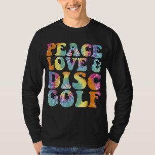 Camiseta Peace Love and Disk Golf Printed Tie Dye