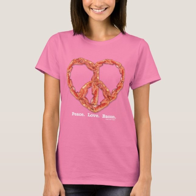 Camiseta Peace. Love. Bacon. (Frente)