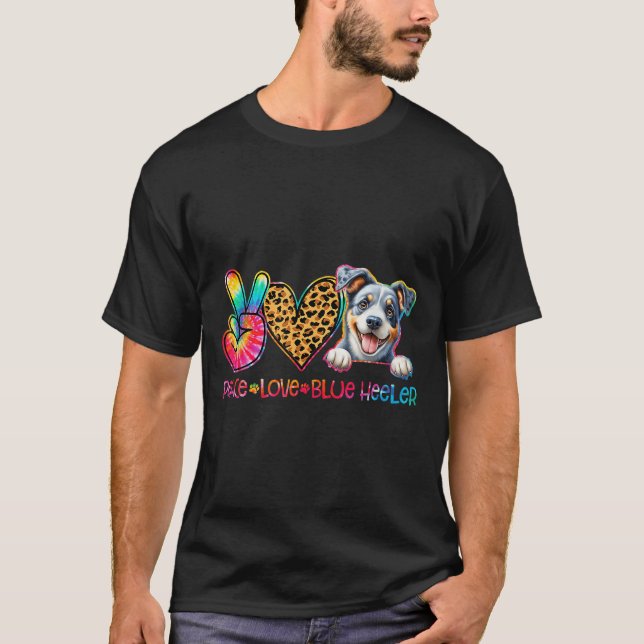 Camiseta Peace Love Blue Heeler Tie Dye Dog Lover  (Frente)
