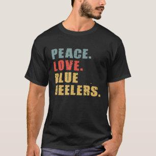 Camiseta Peace Love Blue Heelers Adg027b