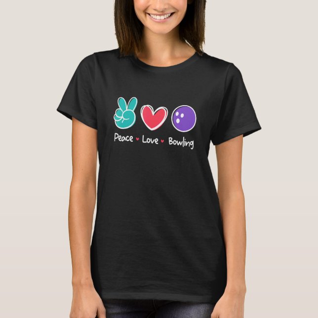 Camiseta Peace Love Bowling Lane Play Loves Bowling Ball (Frente)