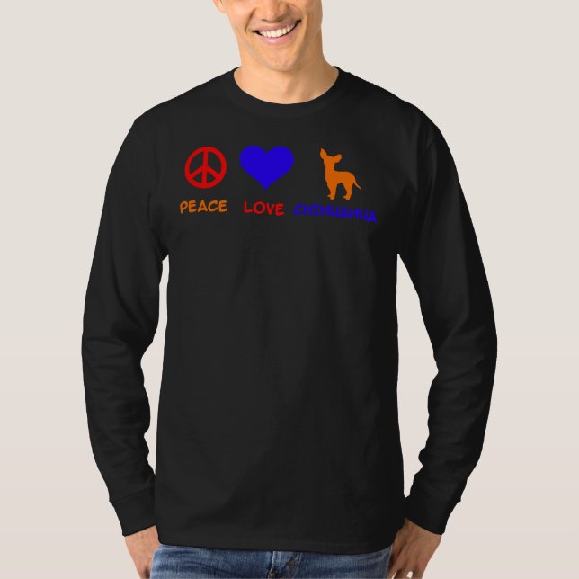 Camiseta Peace Love Chihuahua I Love Chihuahua Besties Fort (Frente)