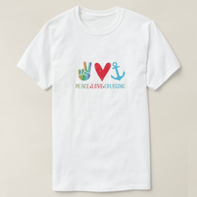 Camiseta Peace Love Cruise, Cruise Gift Cruise Tee (Frente do Design)