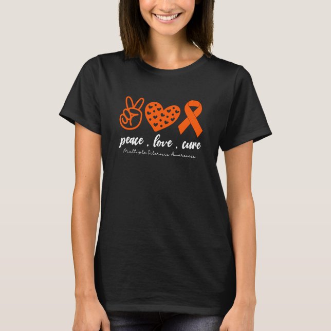 Camiseta Peace Love Cure Multiple Sclerosis For Men Women K (Frente)