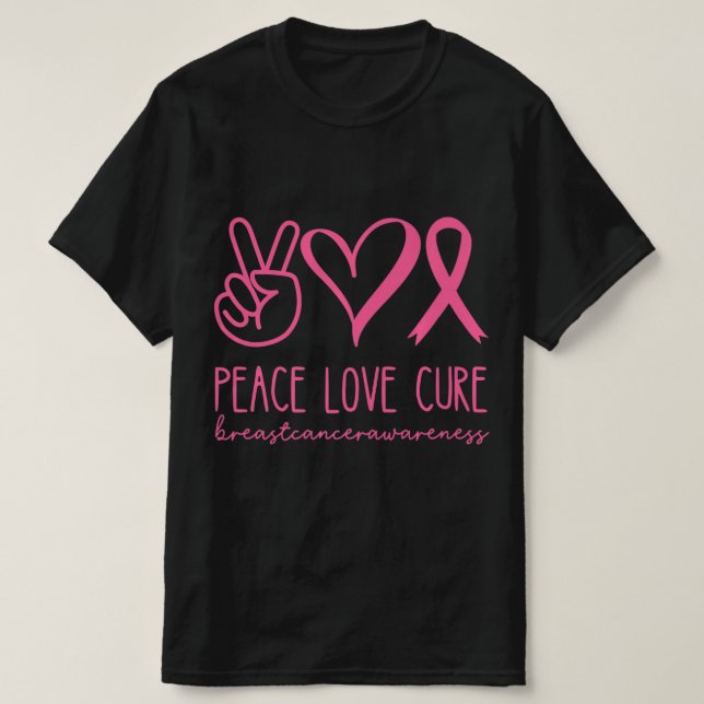 Camiseta Peace Love Cure Pink Ribbon Warrior Cancer (Frente do Design)