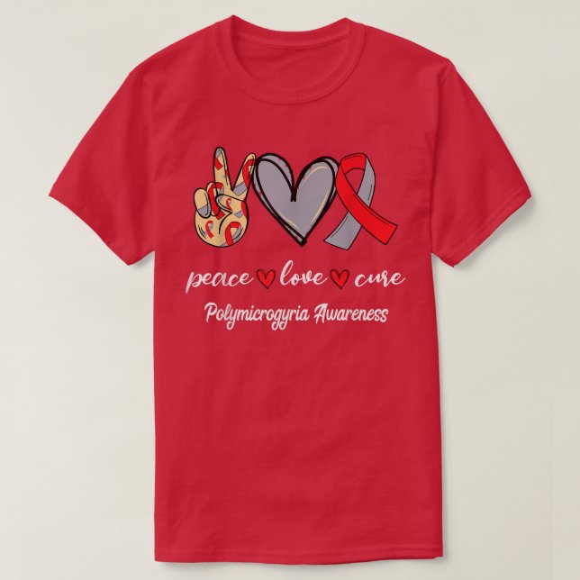Camiseta Peace Love Cure Polymicrogyria Red & Cinza Ribbon  (Frente do Design)