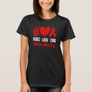 Camiseta Peace Love Cure World AIDS Day Awarting Red R