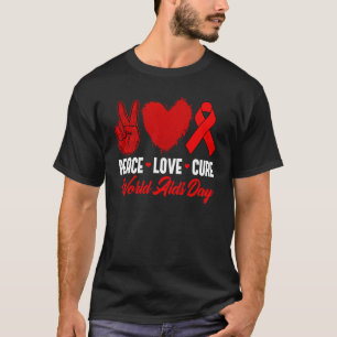 Camiseta Peace Love Cure World HIV AIDS Day Awarting Red R
