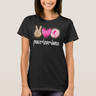 Camiseta Peace Love Dance Leopard Imprima Mãe Mulheres Dan