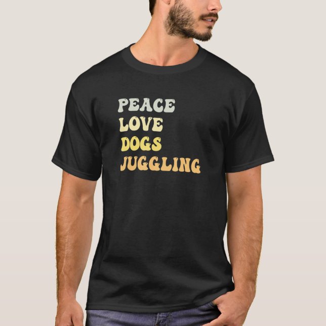 Camiseta Peace Love Dogs Juggling   Retro (Frente)