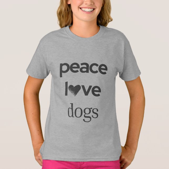 Camiseta Peace Love Dogs | Motivational Rescue Dog Lover (Frente)