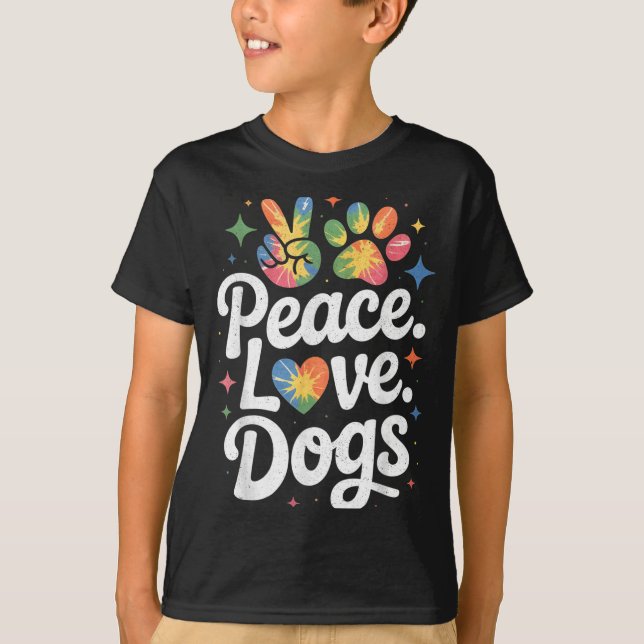 Camiseta Peace Love Dogs Tie Dye Dog Lover Rescue Puppy  (Frente)