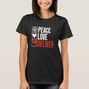 Camiseta Peace Love Entrega Mail Lady Postal Worker Mailman