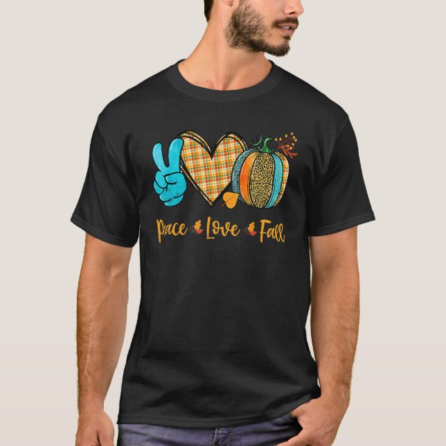 Camiseta Peace & Love & Fall Pumpkin Autum Happy Fall Thank (Frente)