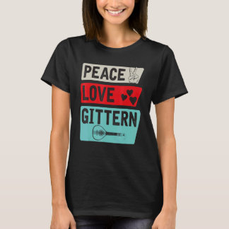 Camiseta Peace Love Gittern Musical Instrument Gittern Play