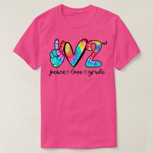 Camiseta Peace Love Heart Second Grade Tie Dye De Volta Par (Frente do Design)
