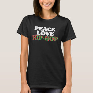 Camiseta Peace Love & Hip Hop Old School Rap Retro 80s