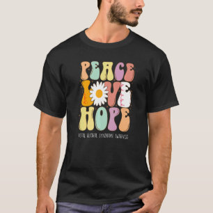 Camiseta Peace Love Hope Fetal Syndrome de Álcool Fetal FAS