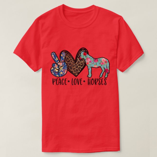 Camiseta Peace Love Horses Engraçado Tee for Horse Lover (Frente do Design)