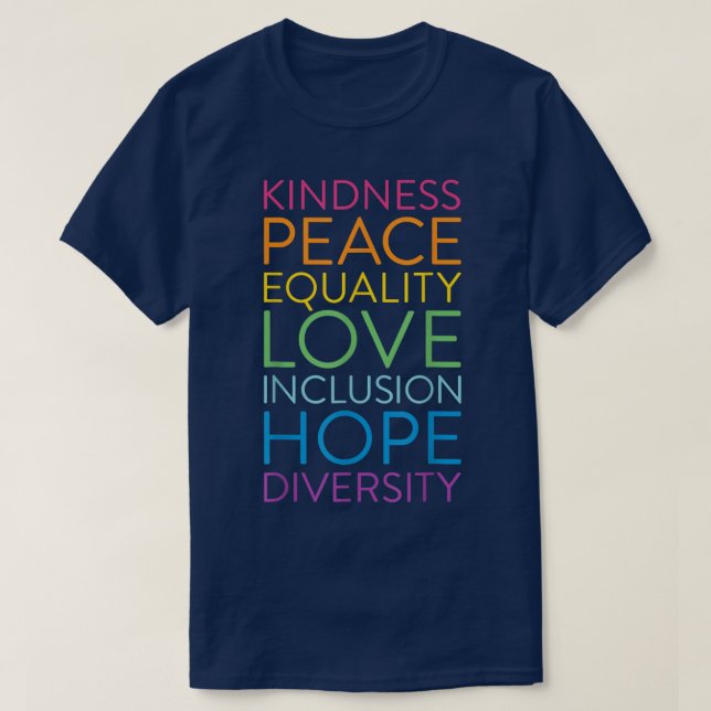 Camiseta Peace Love Inclusion Equality Diversity Human Righ (Frente do Design)