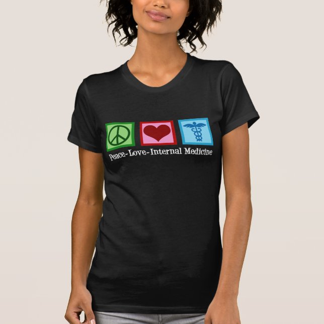 Camiseta Peace Love Internal Medicine (Frente)