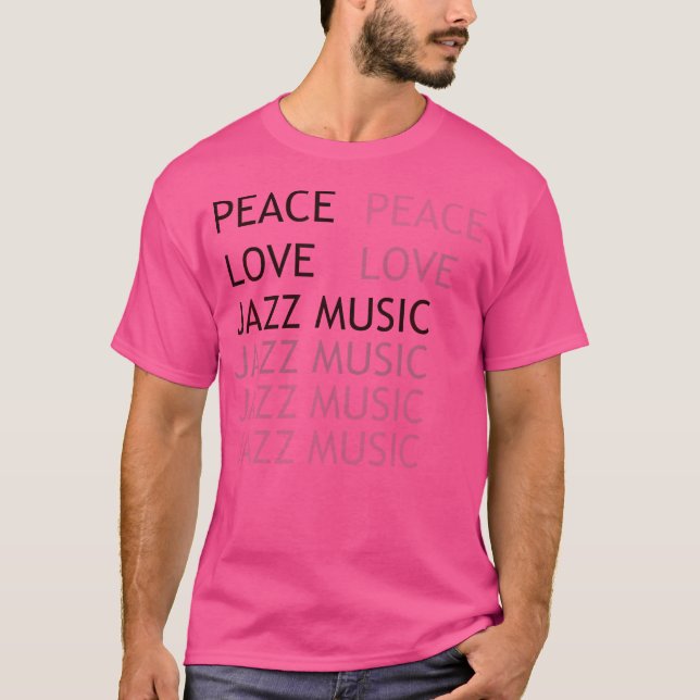 Camiseta Peace Love Jazz Music (Frente)