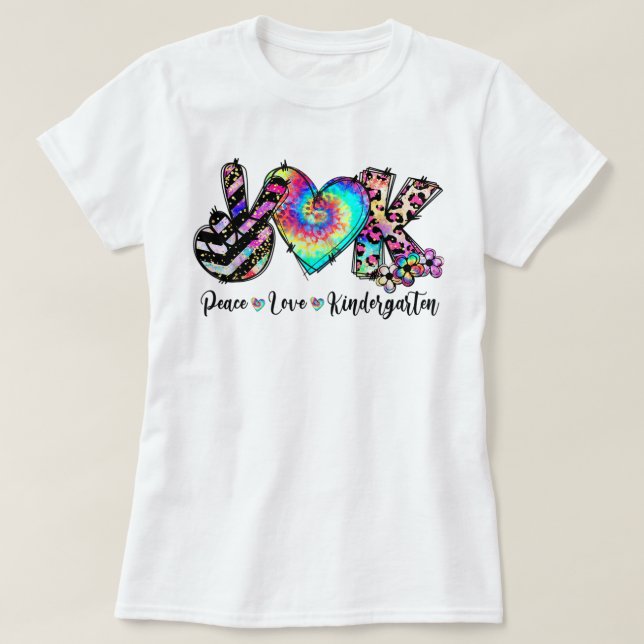 Camiseta Peace Love Kindergarten Professor Kinder Tea (Frente do Design)
