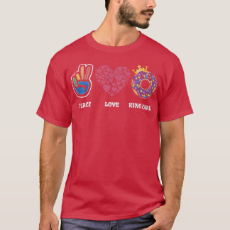 Camiseta Peace Love King Cake For Baker Or Baking Fans