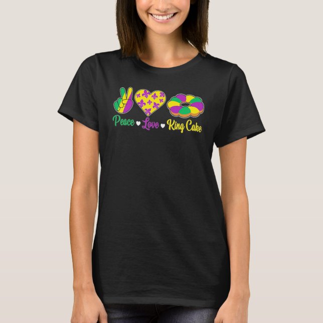 Camiseta Peace Love King Cake Funny Mardi Gras Festival Par (Frente)