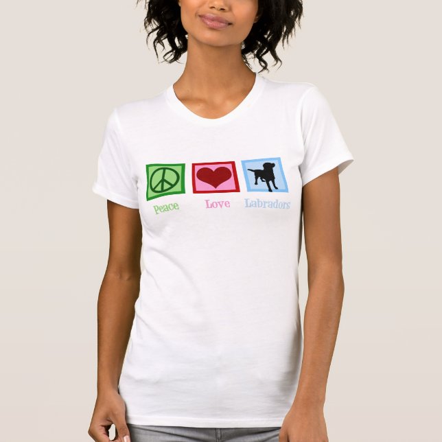 Camiseta Peace Love Labradores Cute Labrador Retriever (Frente)