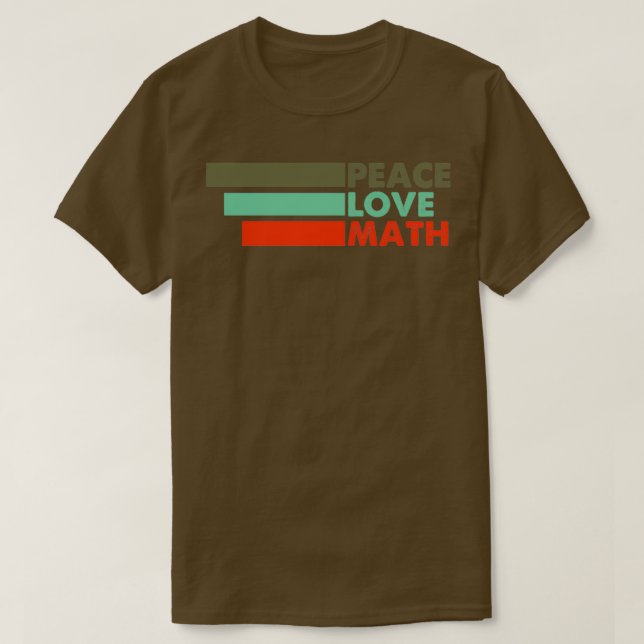 Camiseta Peace Love Math Cute Design Para Professora De Mat (Frente do Design)