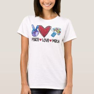 Camiseta Peace Love Math Engraçado Professor