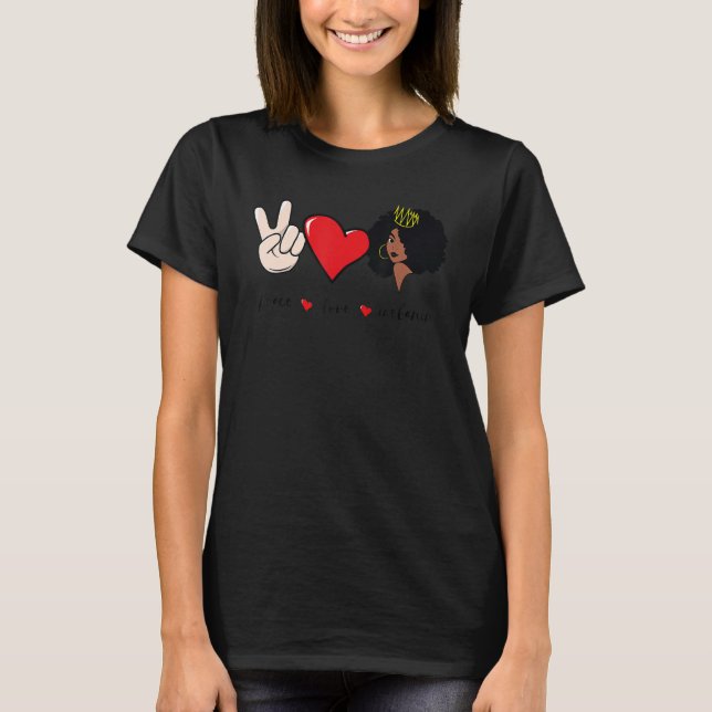 Camiseta Peace Love Melanin Black History Month BLM Afro Qu (Frente)